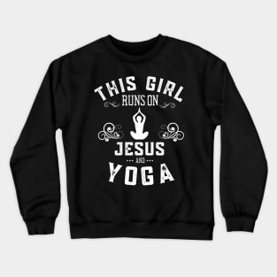 Just a Girl Who Loves Yoga Crewneck Sweatshirt